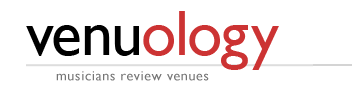 Venuology: Musicians Review Venues