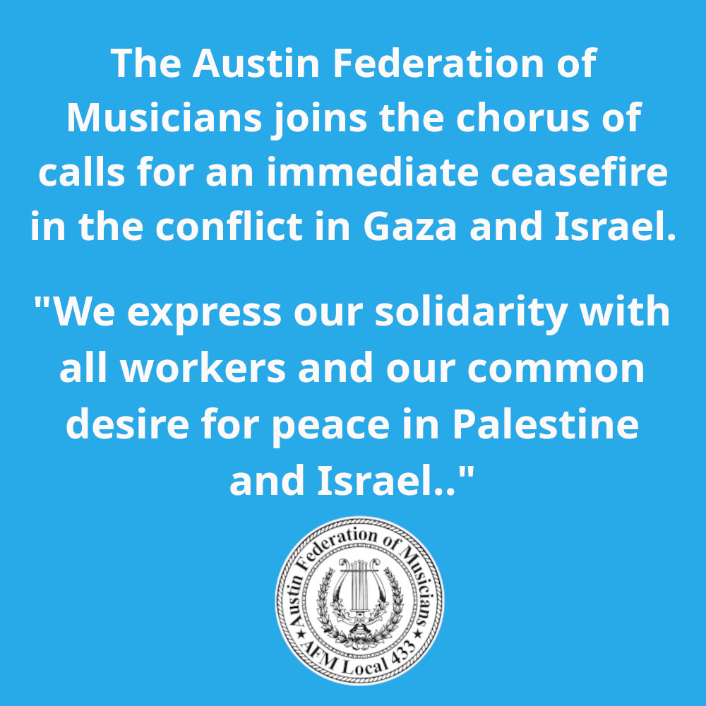 The Austin Federation of Musicians Joins Call for Ceasefire